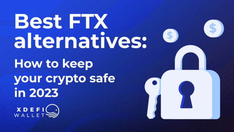 Best FTX alternatives_ How to keep your crypto safe in 2023